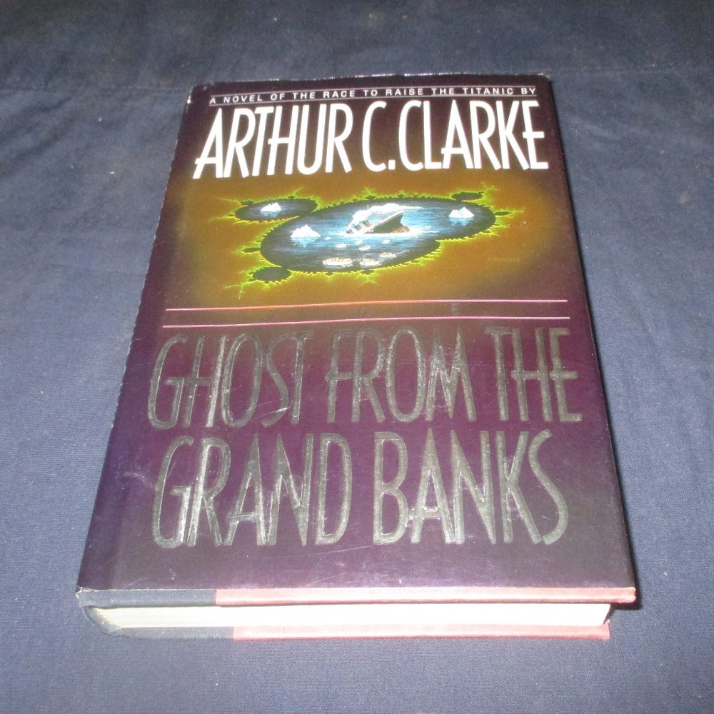The Ghost from the Grand Banks by Arthur C Clarke (English, 1993) Hardcover Book